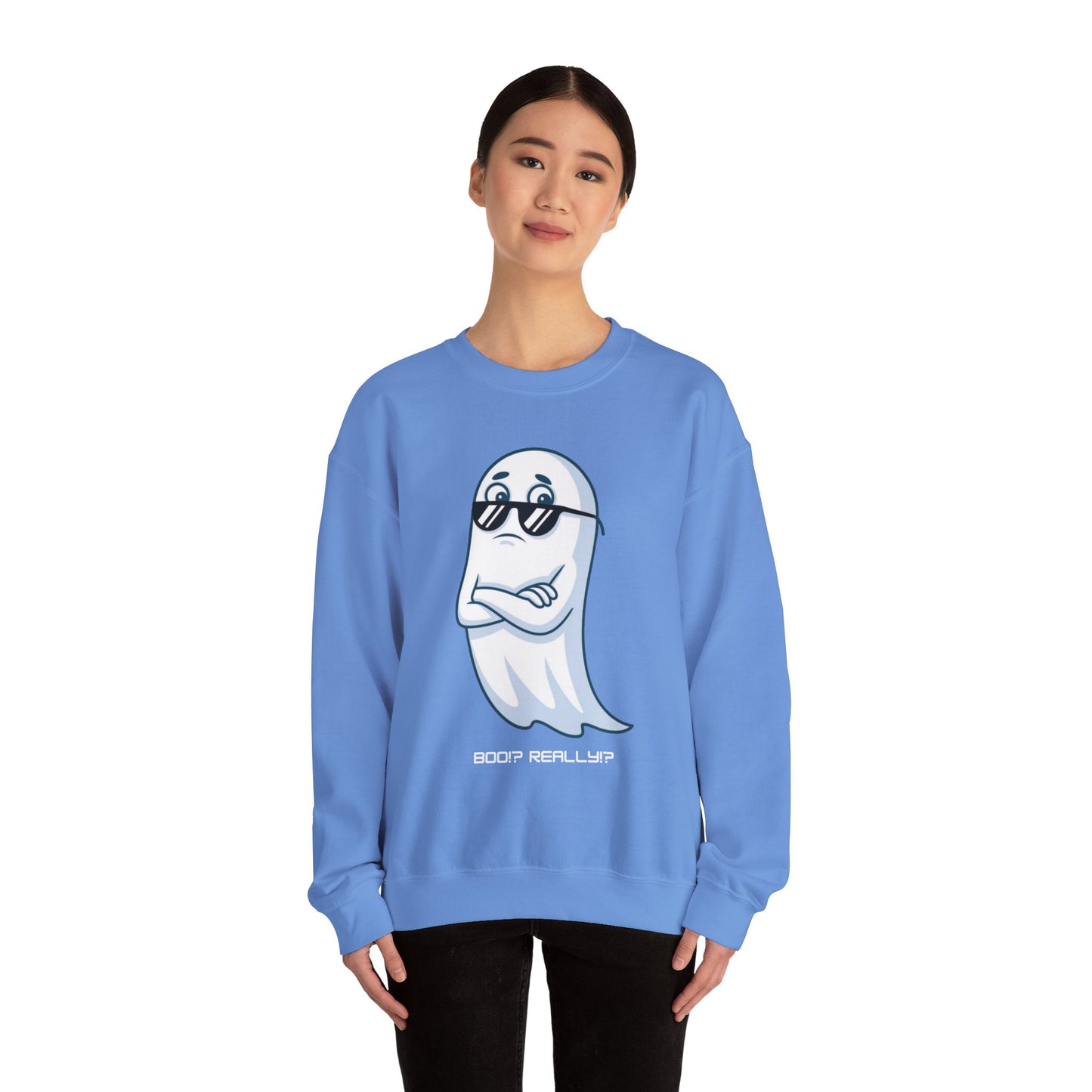 Boo!? Really?! Sweatshirt