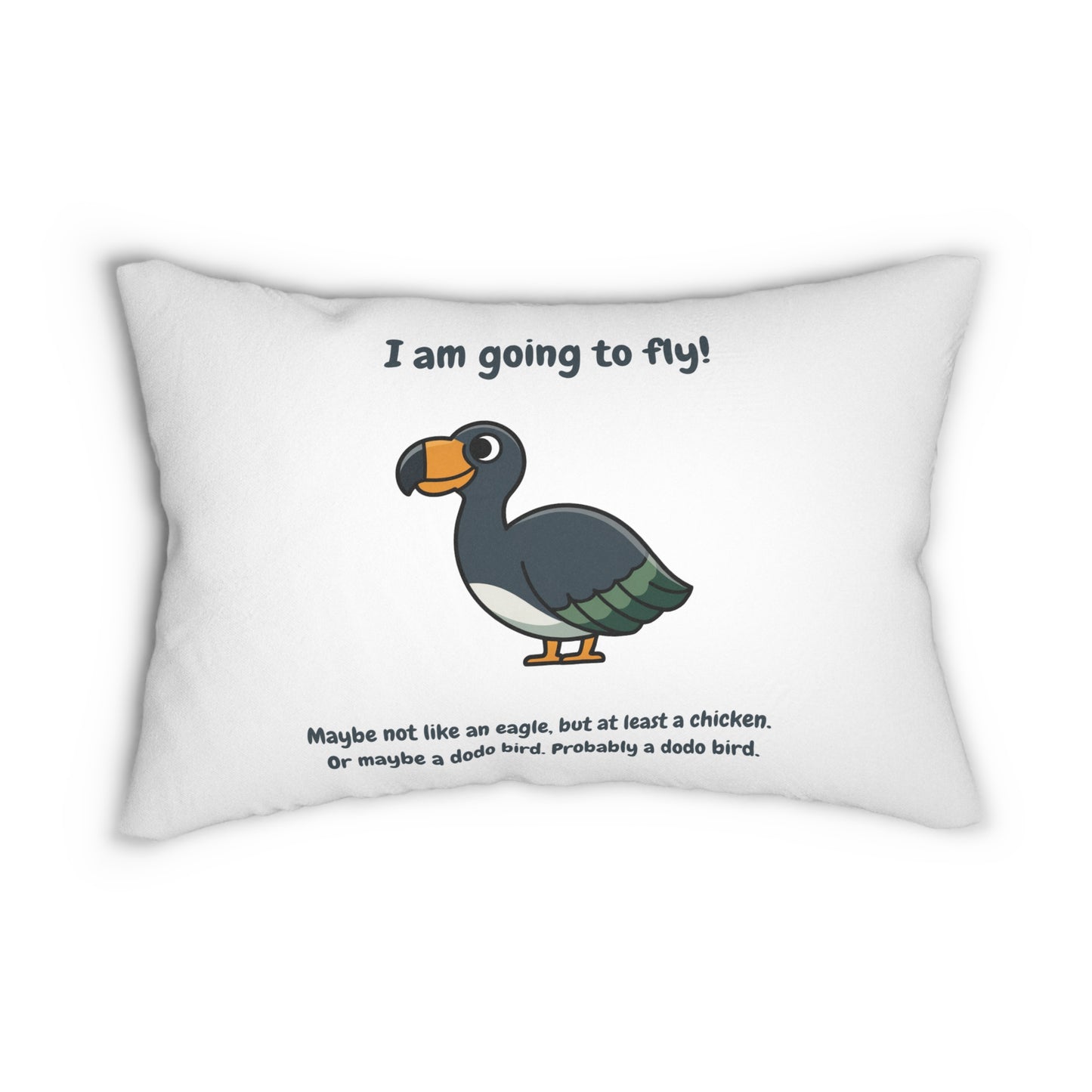 I'm Going To Fly (Like A Dodo Bird) Pillow