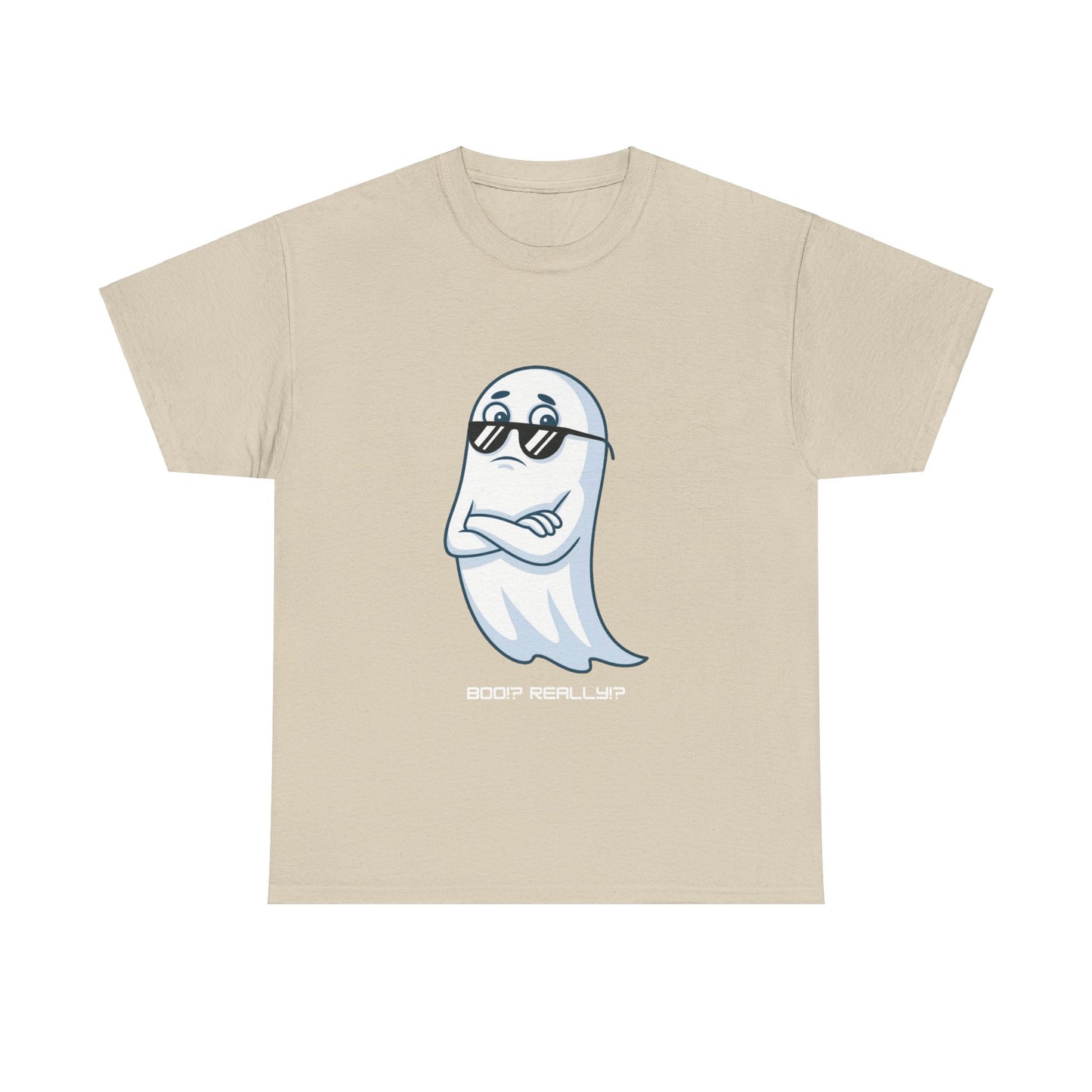 Boo!? Really?! T-shirt