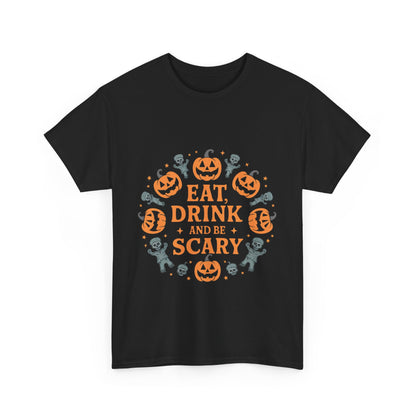 Eat, Drink, and Be Scary Halloween T-shirt 1