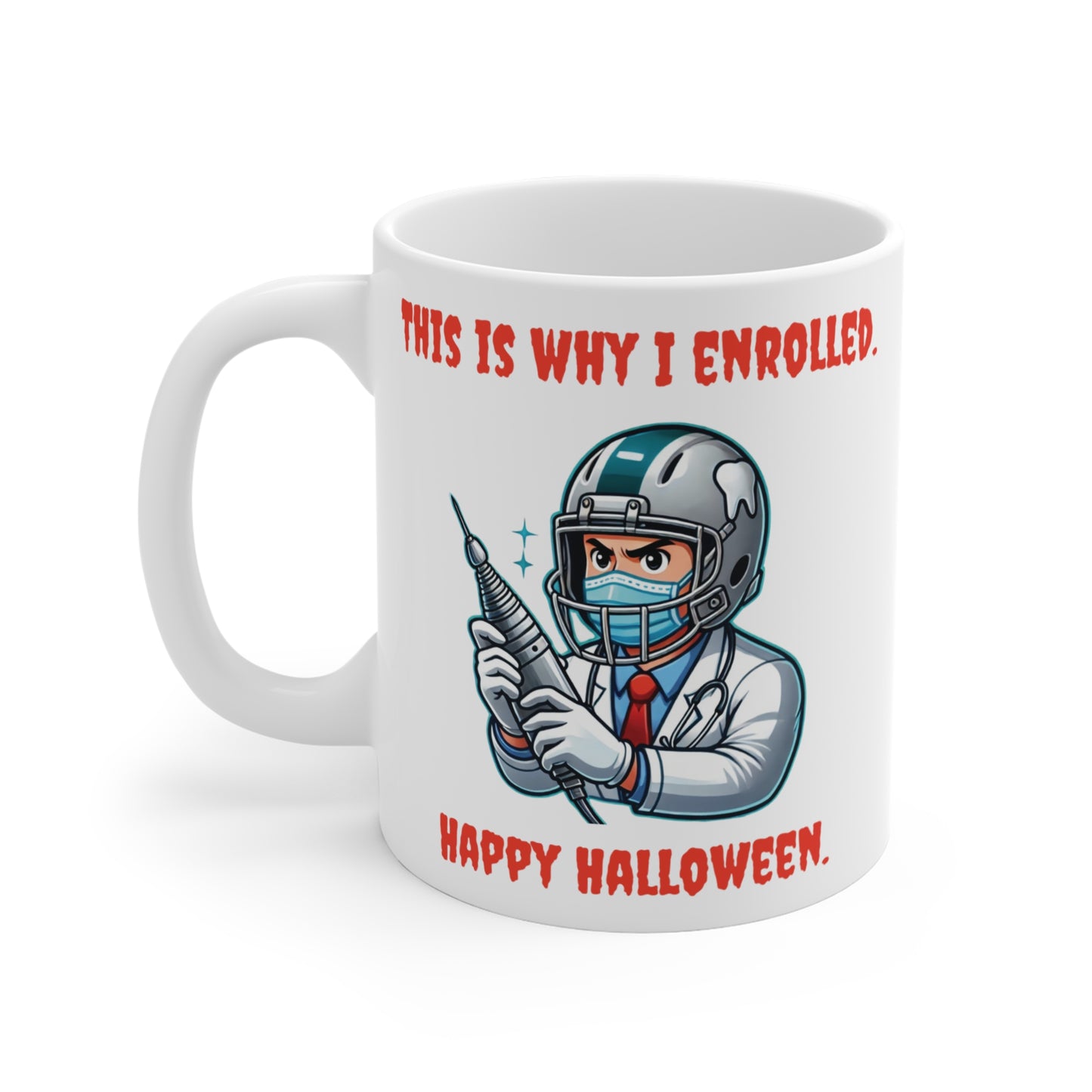 This Is Why I Enrolled Happy Halloween Mug For Dentists