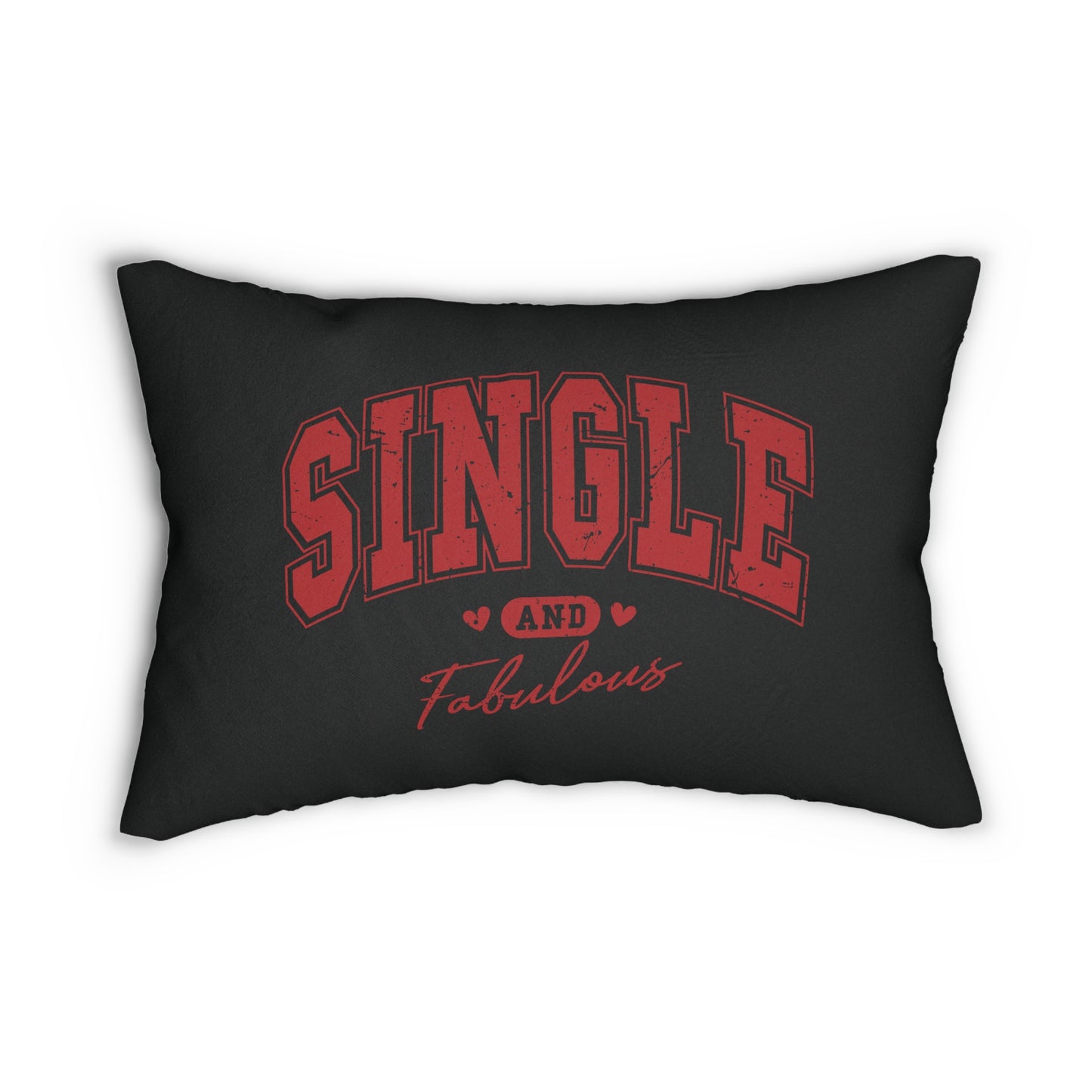 Single And Fabulous Pillow