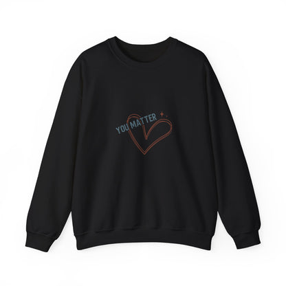 You Matter Adult Sweatshirt