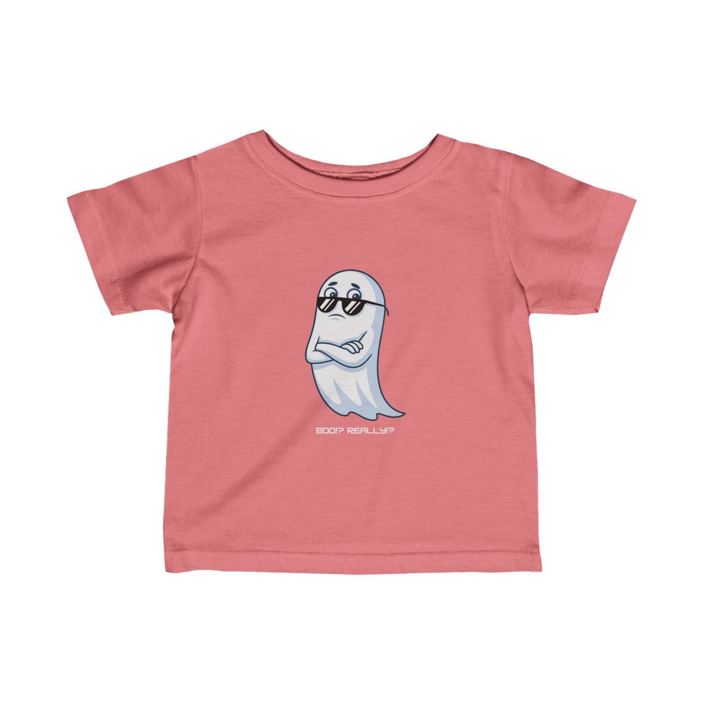 Boo!? Really?! Infant T-shirt