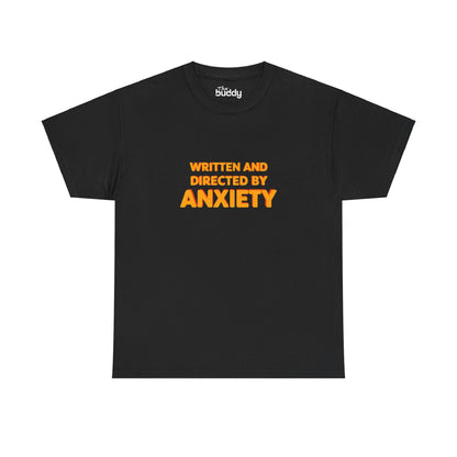 Written And Directed By Anxiety Adult T-shirt