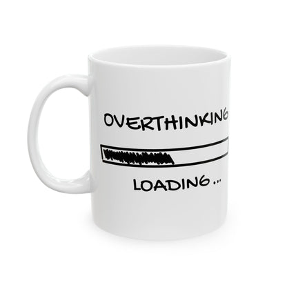 Overthinking Loading Mug