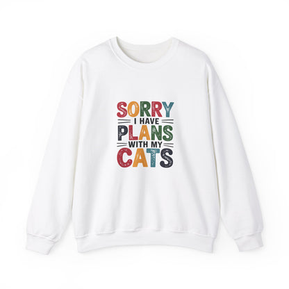 Sorry I Have Plans With My Cats Adult Sweatshirt