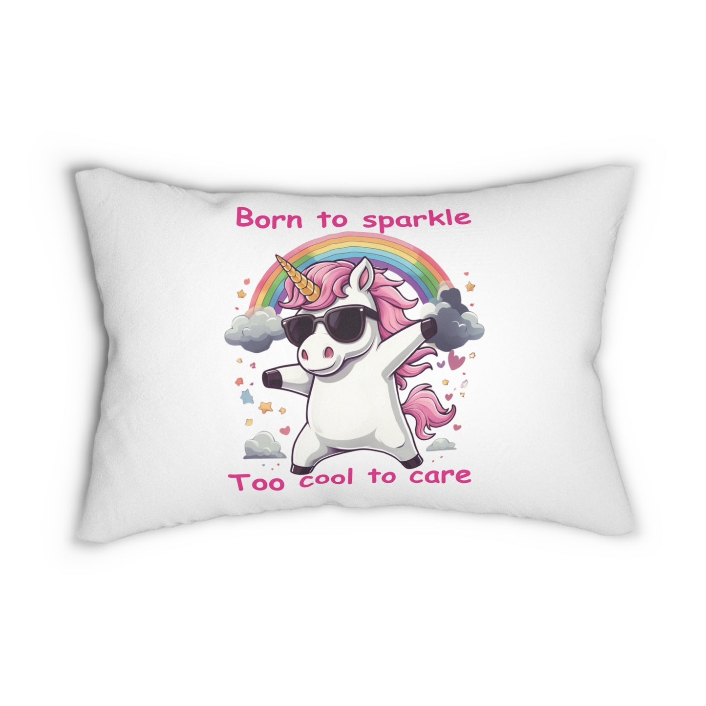 Born to sparkle, too cool to care. Pillow