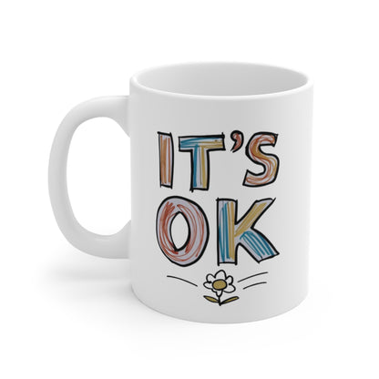 It's OK Mug