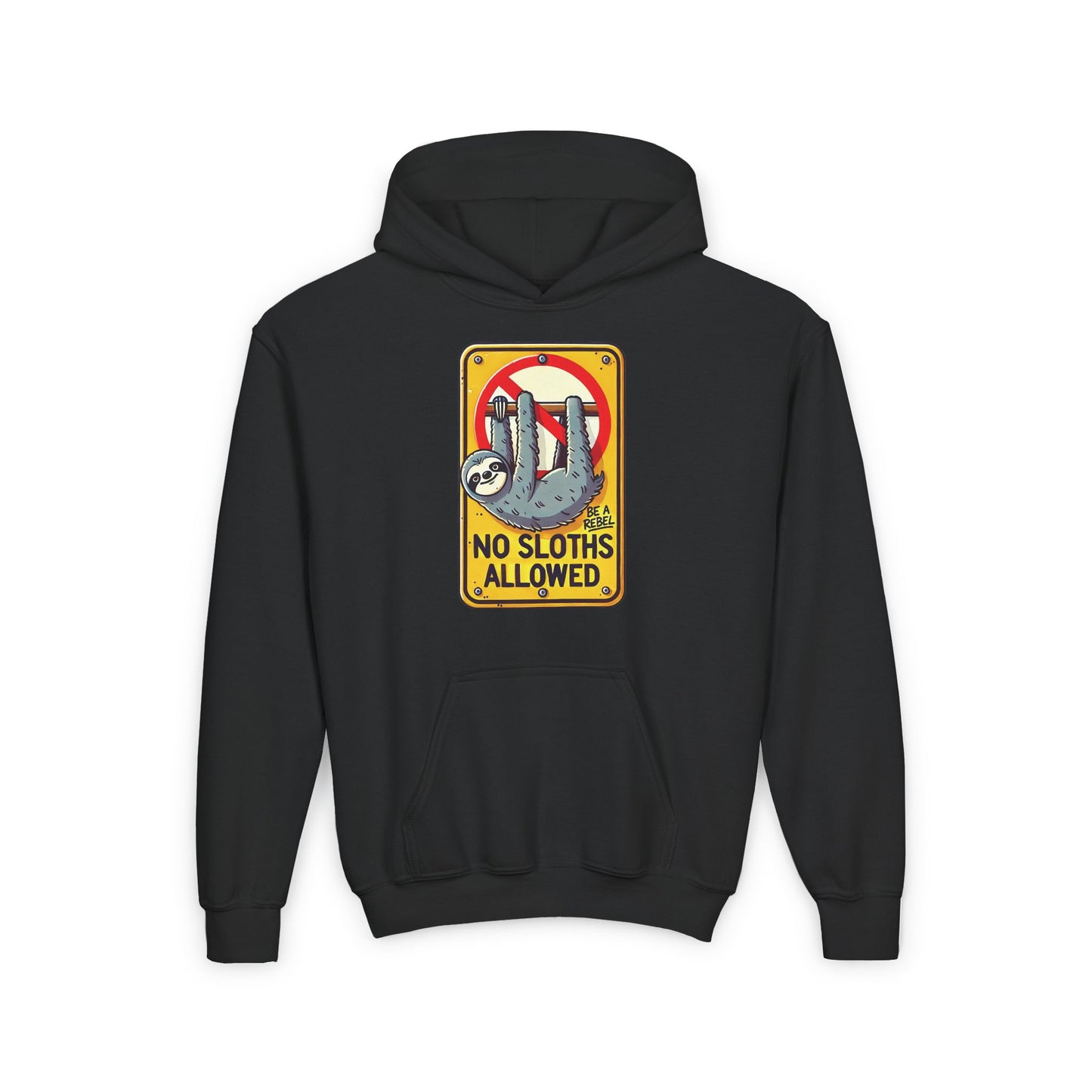 No Sloth Allowed, Be a Rebel Kids/Teen Hoodie