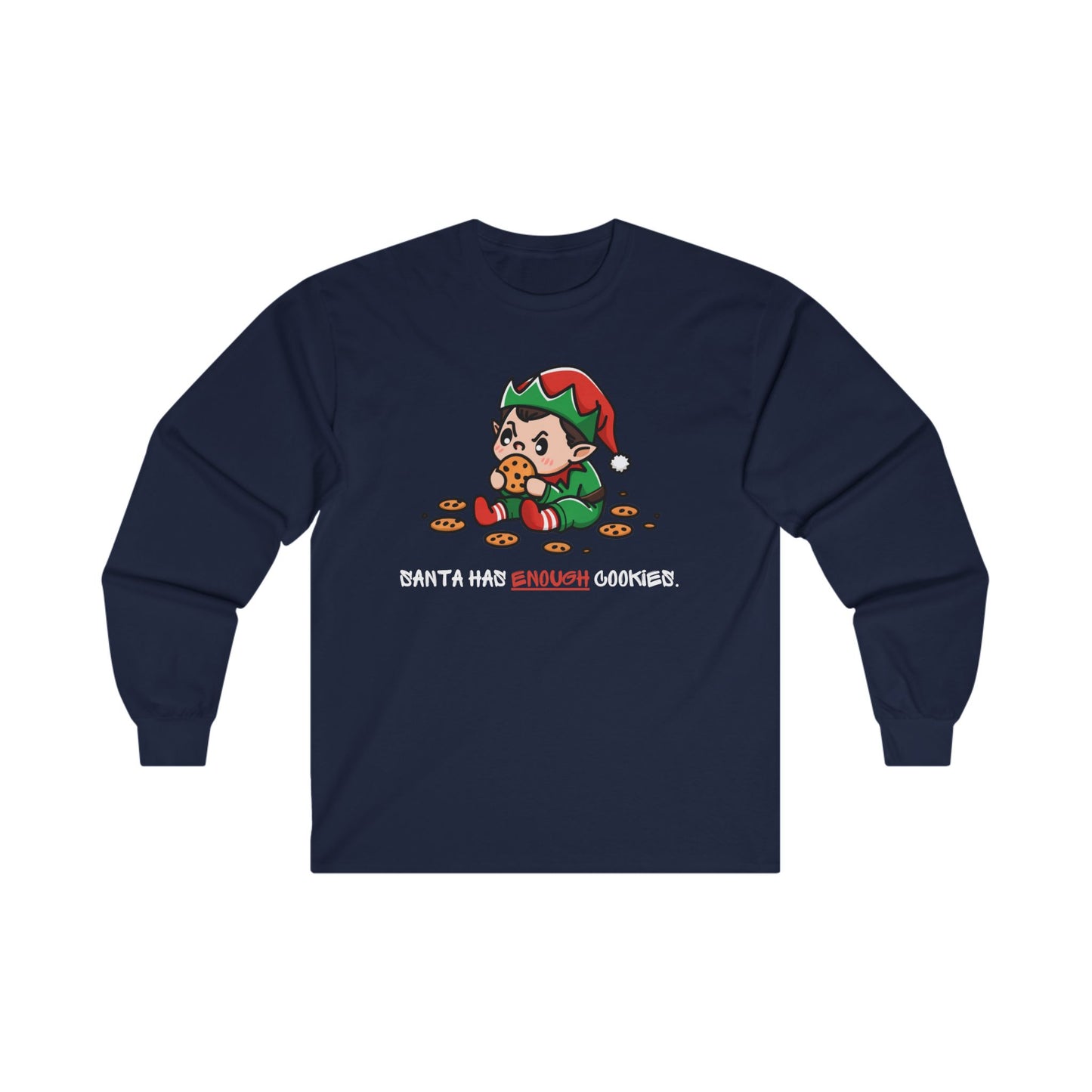 Santa Has Enough Cookies Adult Long Sleeve T-shirt