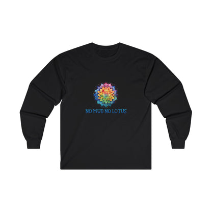 No Mud No Lotus Adult Long Sleeve T-shirt