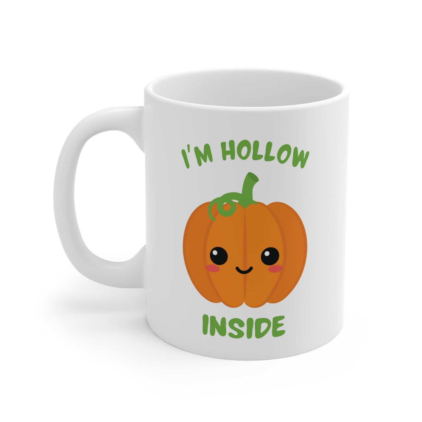 I'm Hollow Inside Mug