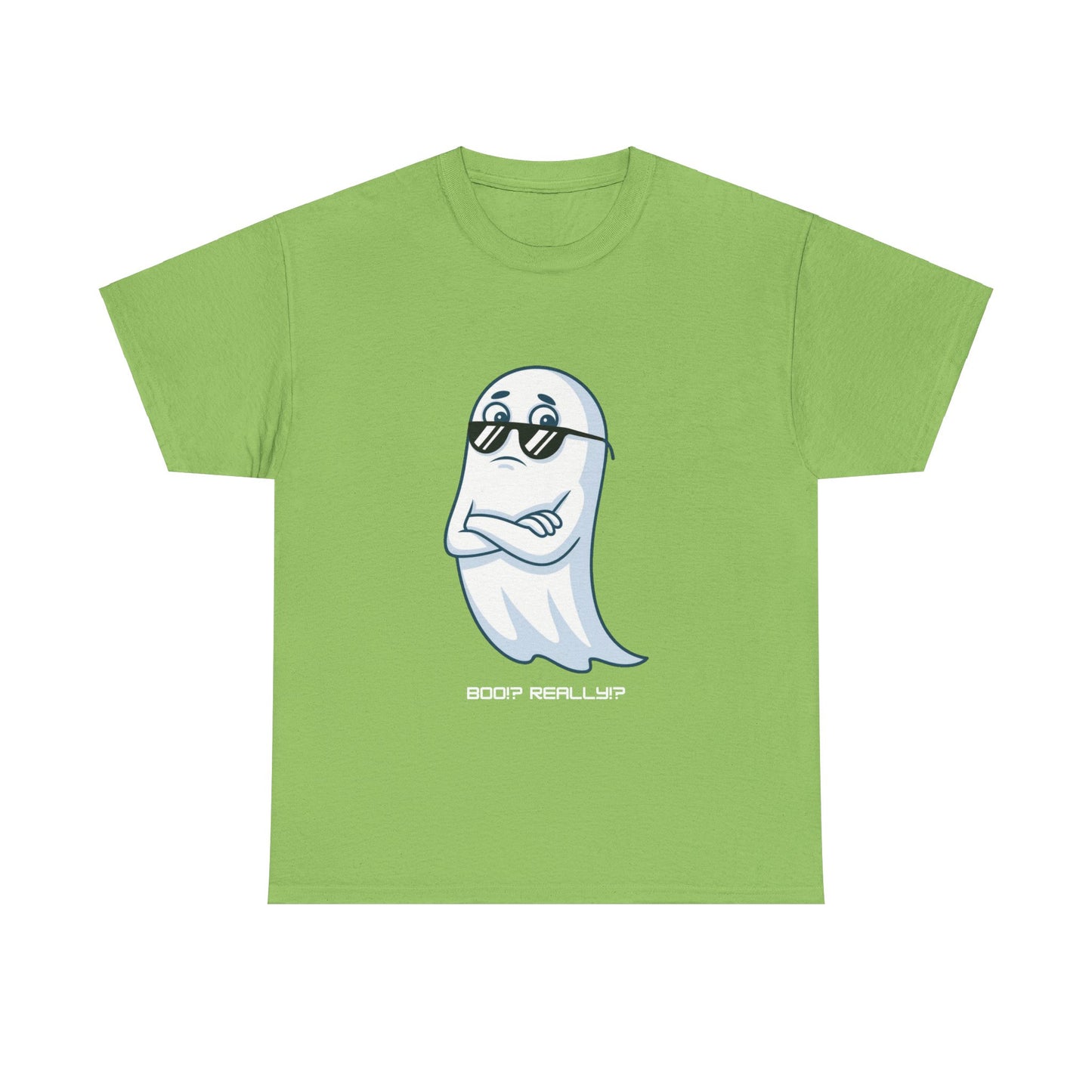 Boo!? Really?! T-shirt