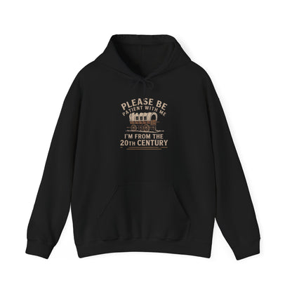 Please Be Patient With Me I'm From The 20Th Century Adult Hoodie