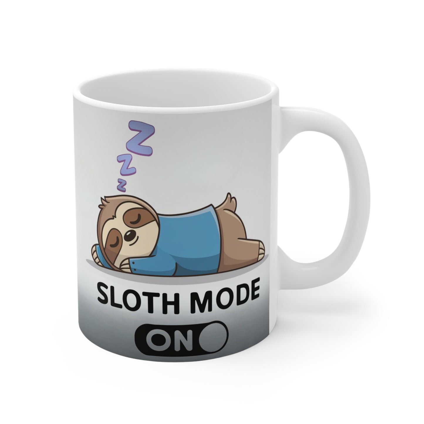 Sloth Mode ON Mug 2