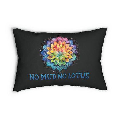 No Mud No Lotus Pillow