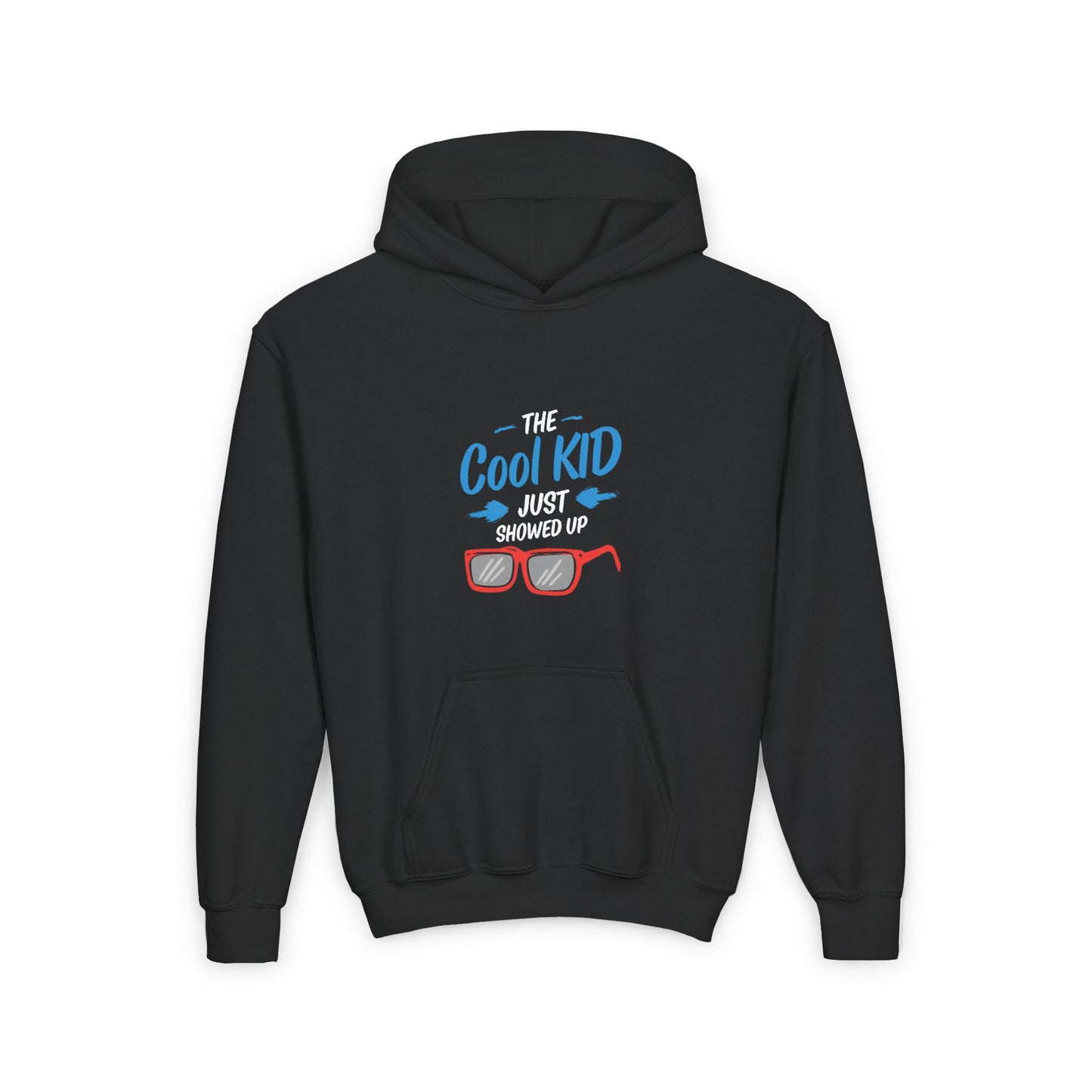 The Cool Kid Just Showed Up Kids/Teen Hoodie