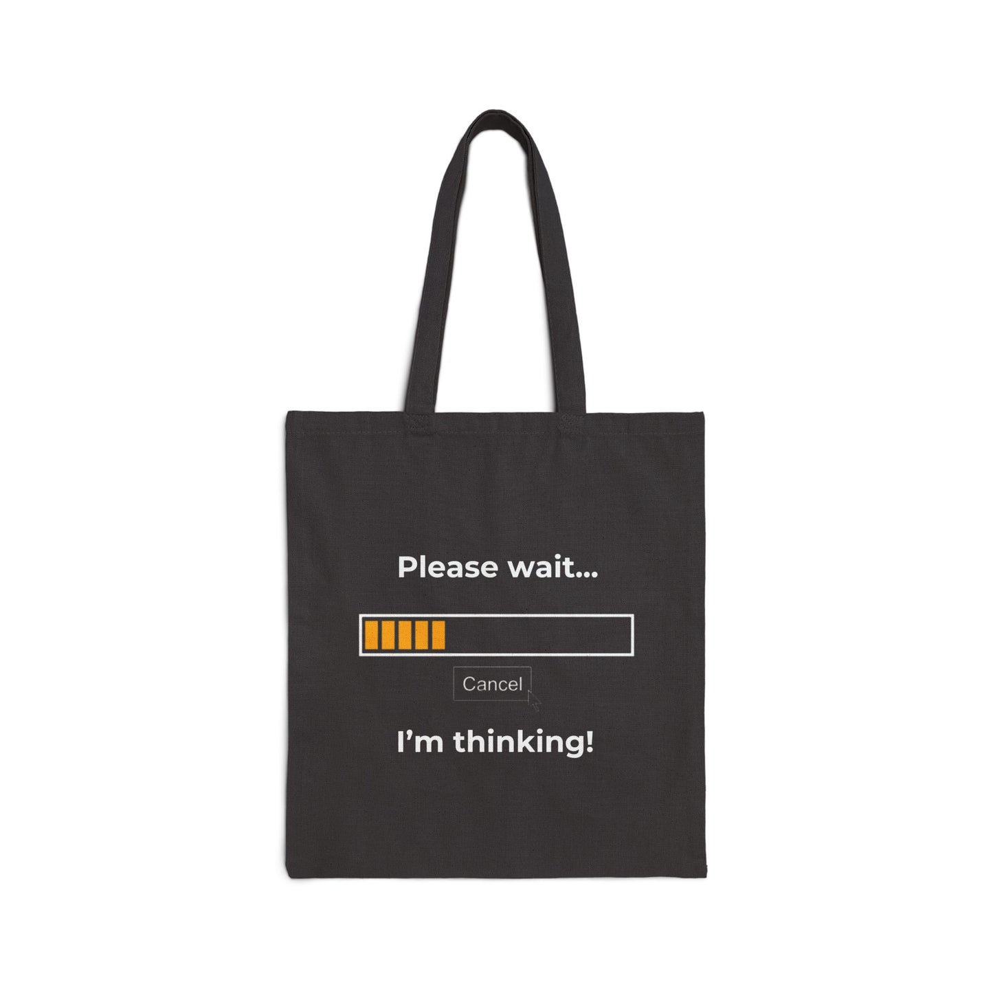 pls wait i am thinking Tote Bag