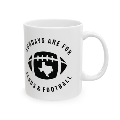 Sundays Are For Jesus And Football Texas Mug