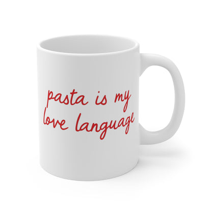 Pasta Is My Love Language Mug