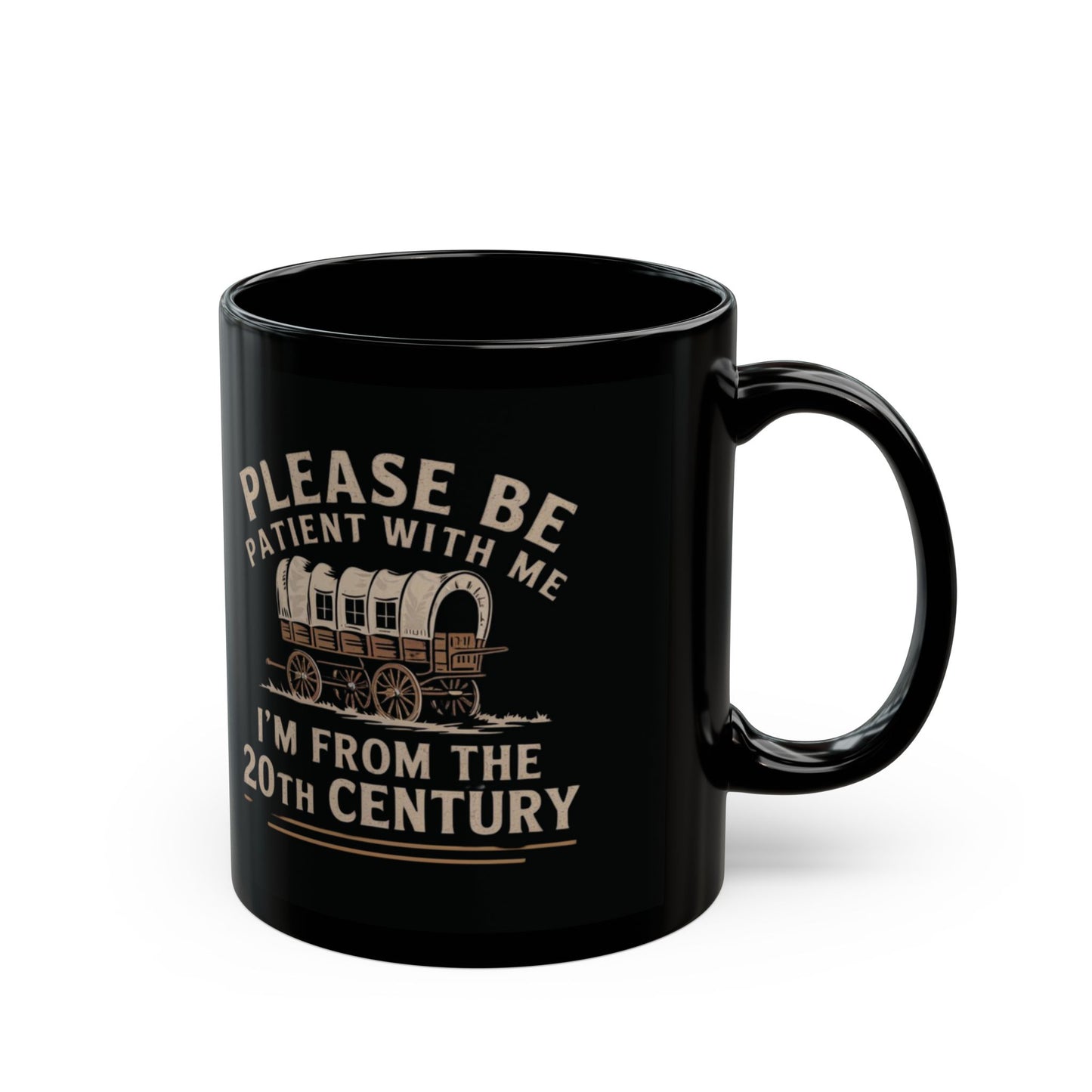 Please Be Patient With Me I'm From The 20Th Century Mug