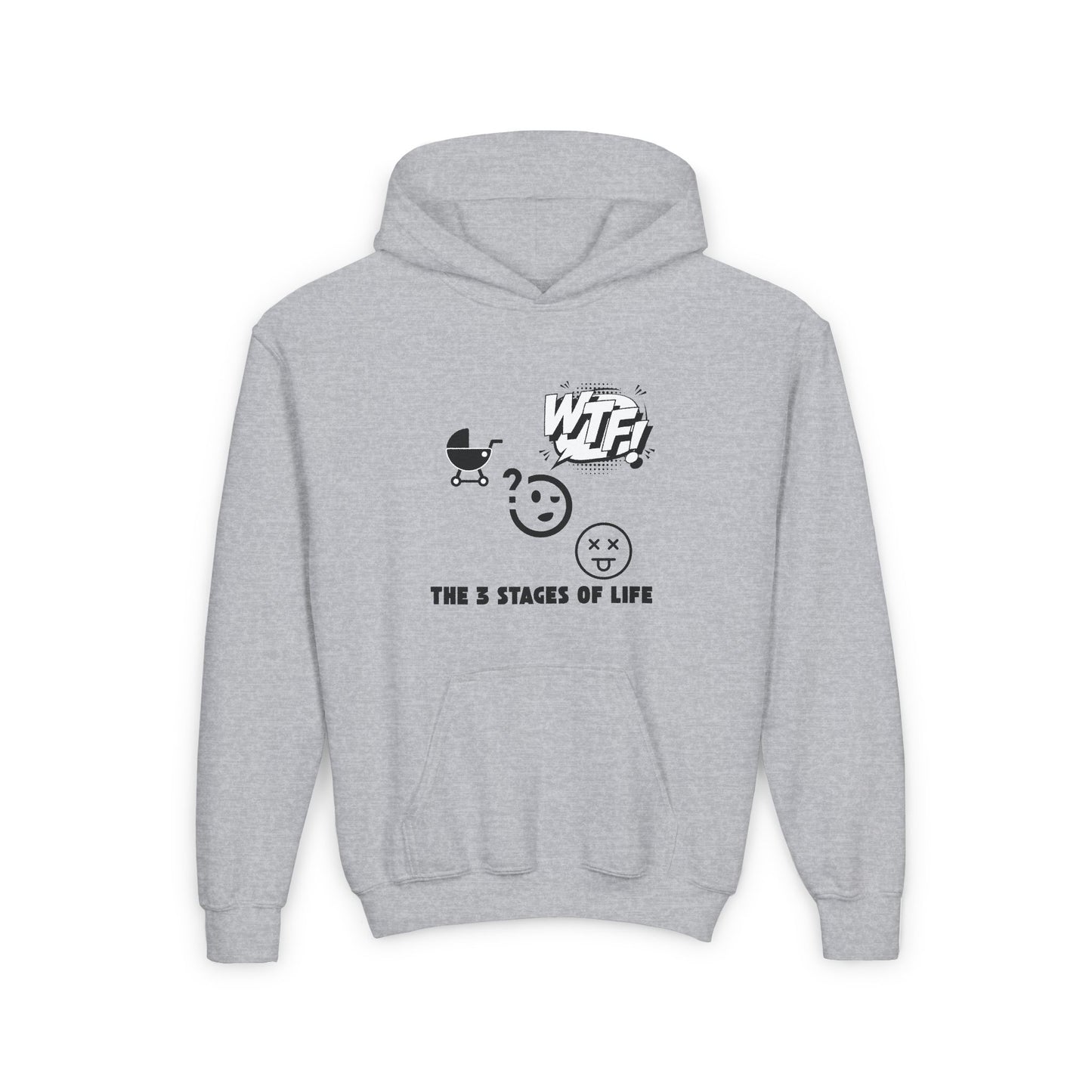 The 3 Stages Of Life - Birth - WTF - Death Kids/Teen Hoodie