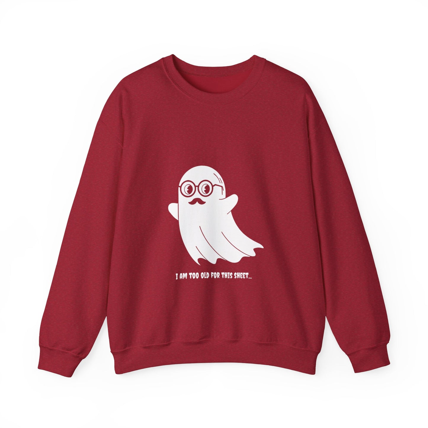 I Am Too Old For That Sheet Halloween Sweatshirt