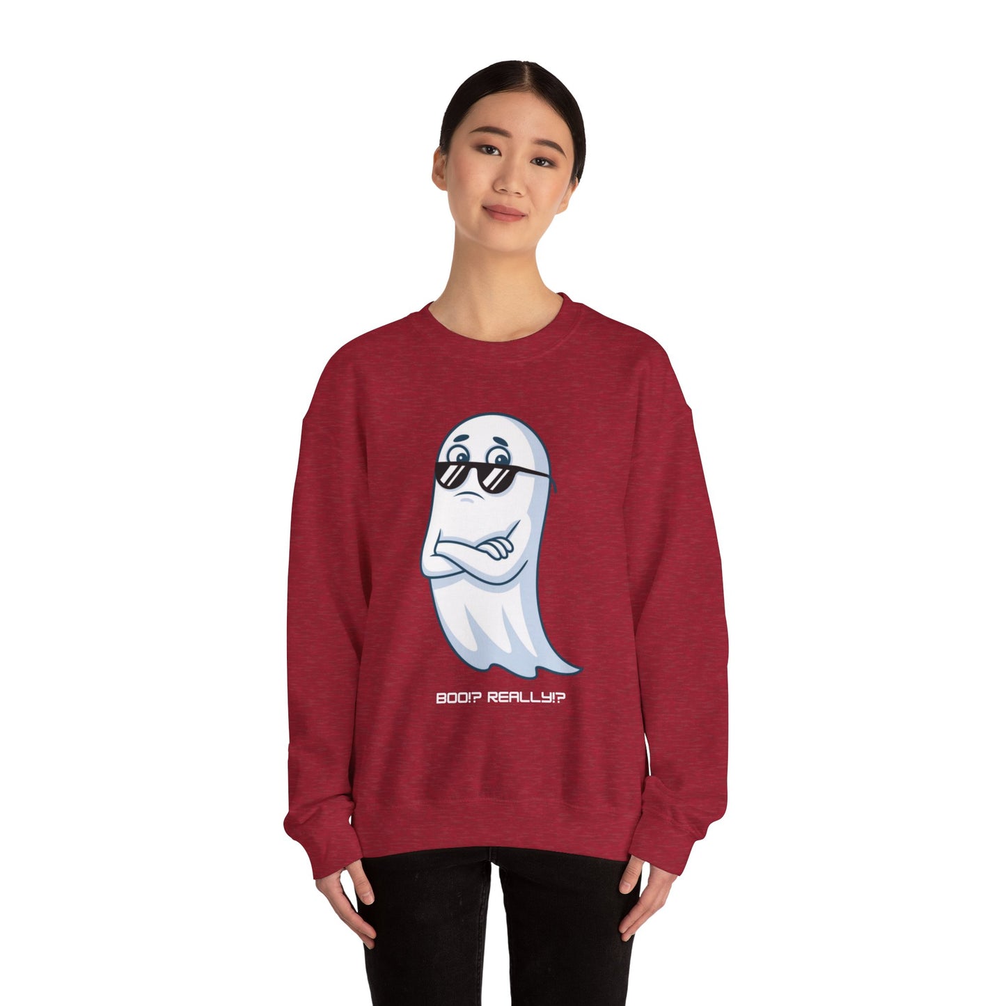 Boo!? Really?! Sweatshirt