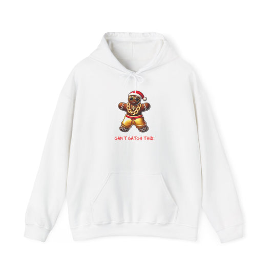 Can't Catch This Gingerbread Man Hoodie