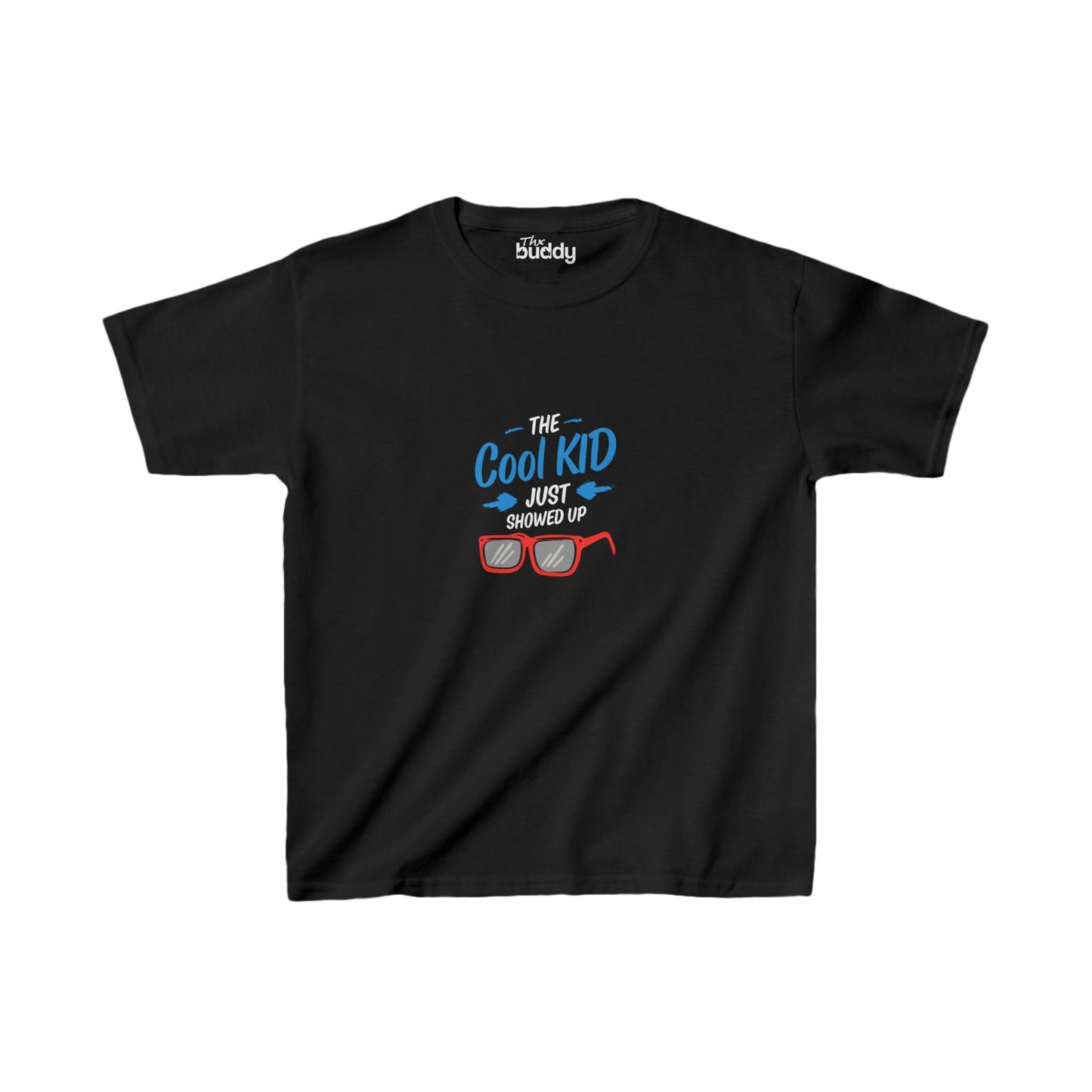 The Cool Kid Just Showed Up Kids/Teen T-shirt