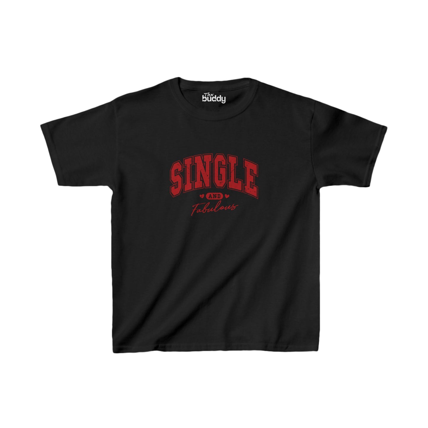 Single And Fabulous Kids/Teen T-shirt