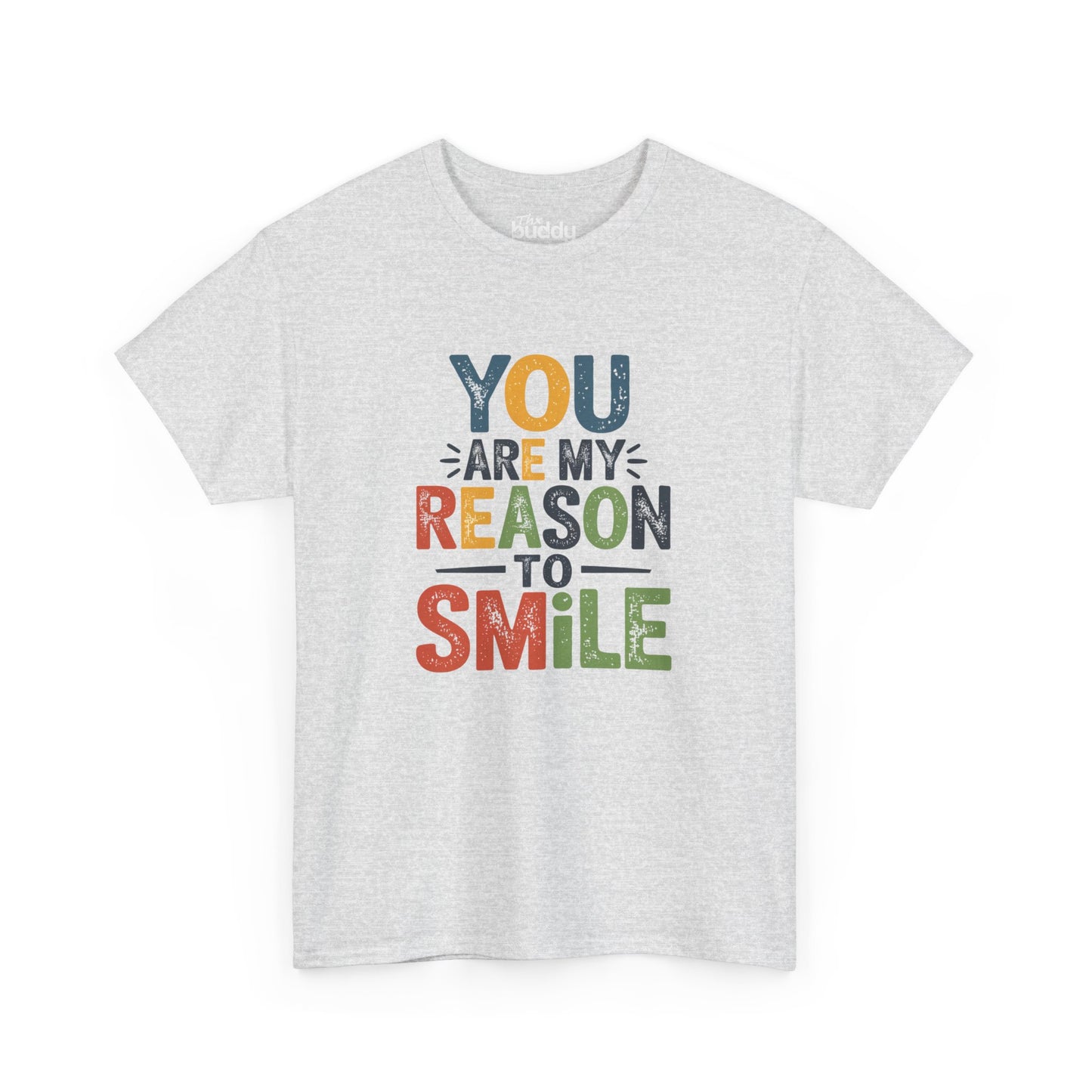 You Are My Reason To Smile Adult T-shirt