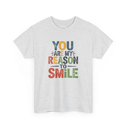 You Are My Reason To Smile Adult T-shirt