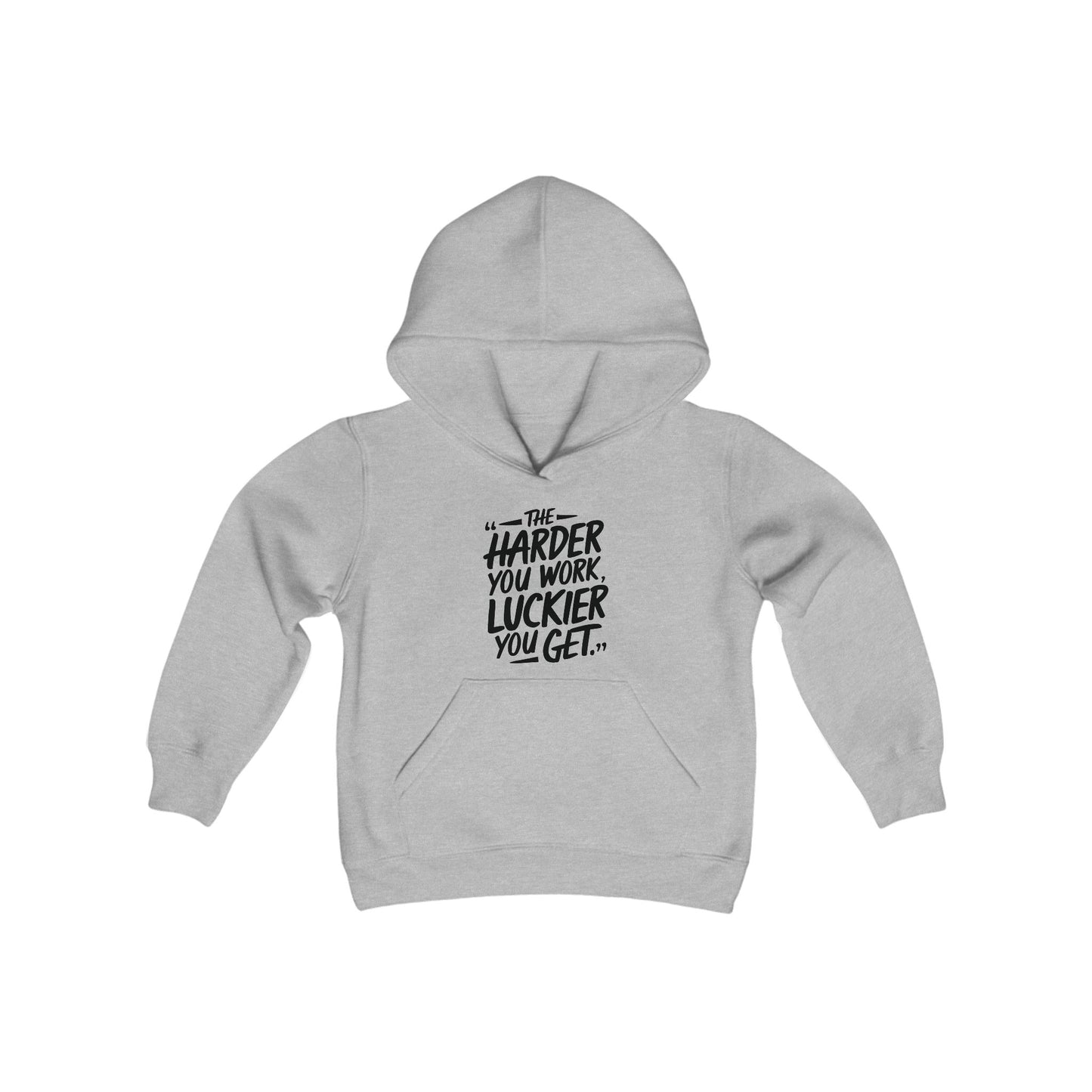 The Harder You Work, The Luckier You Get Kids/Teen Hoodie