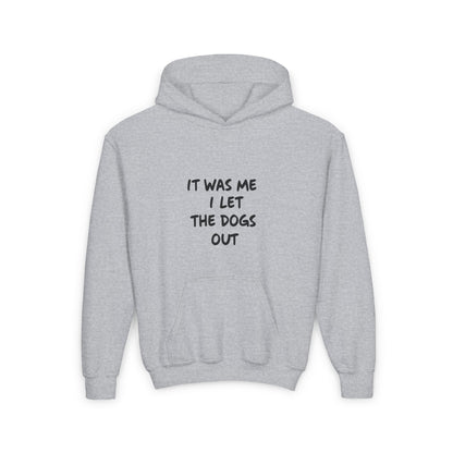 It was Me I Let The Dogs Out Kids/Teen Hoodie