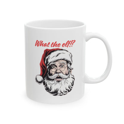 What The Elf!? Mug