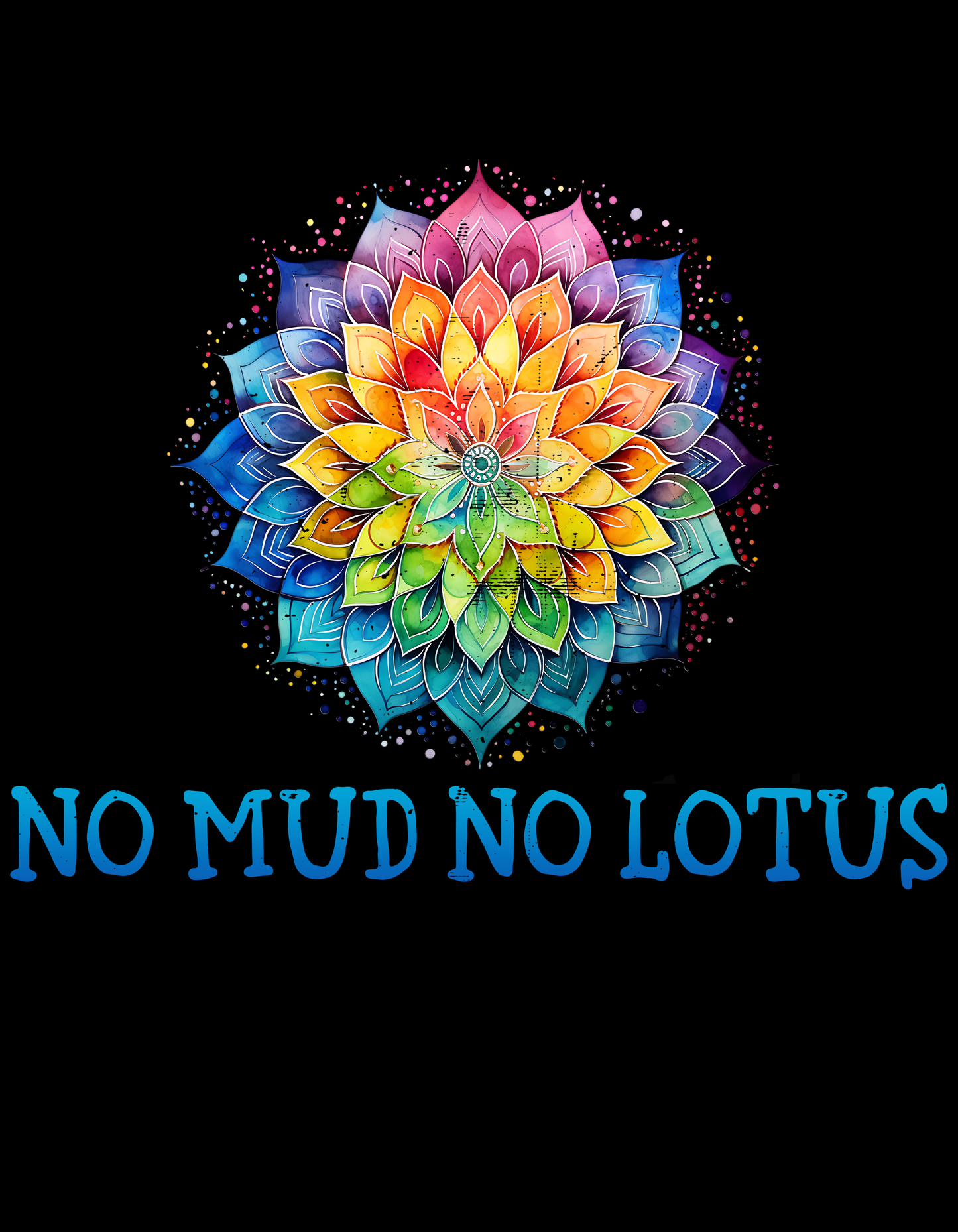 No Mud No Lotus Adult Sweatshirt