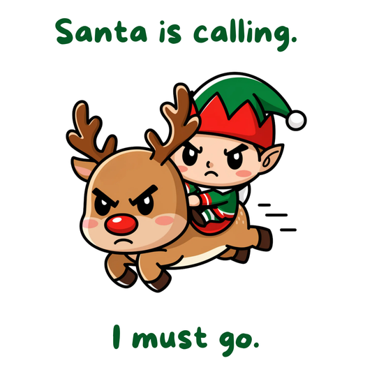 Santa Is Calling I Must Go Mug