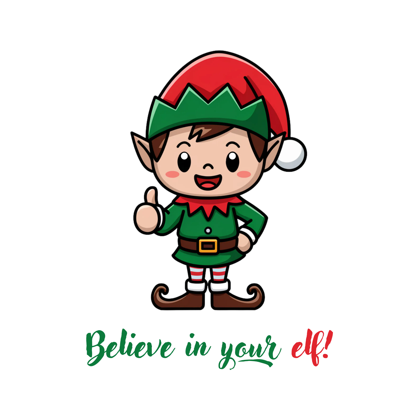 Believe In Your Elf Mug