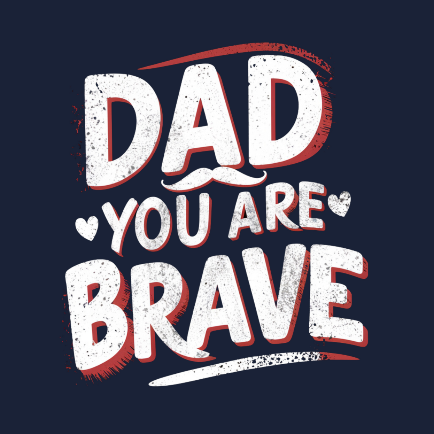 Dad You Are Brave Toddler T-shirt