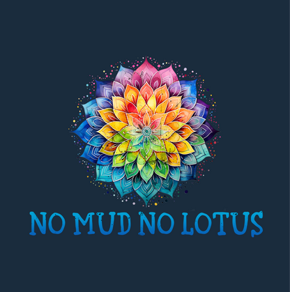 No Mud No Lotus Toddler Long Sleeve T-shirt