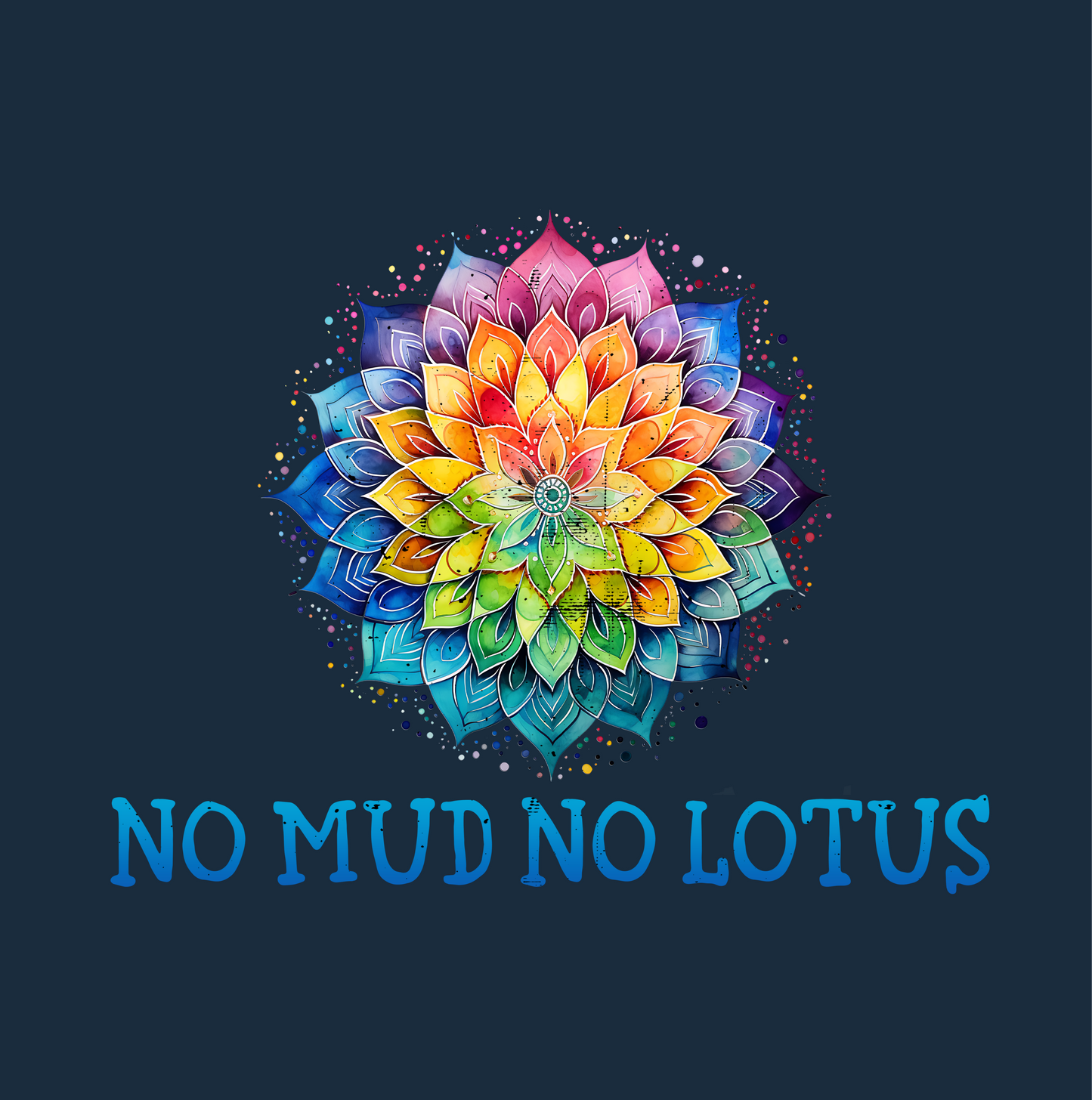 No Mud No Lotus Toddler T-shirt