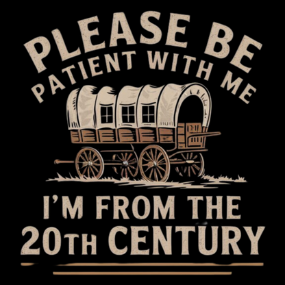 Please Be Patient With Me I'm From The 20Th Century Mug