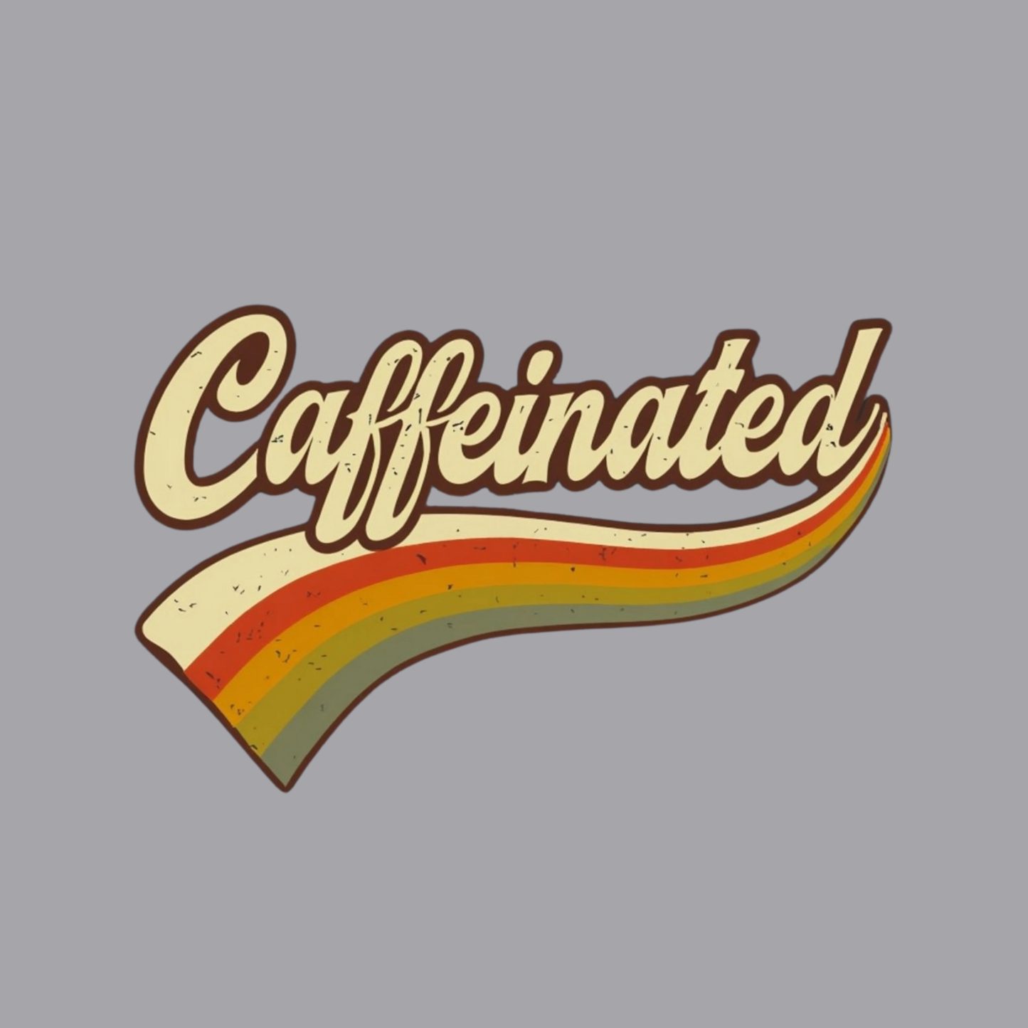 Caffeinated Adult Sweatshirt