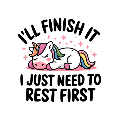 I'll Finish It I Just Need To Rest First Adult Long Sleeve T-shirt