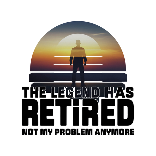 The Legend Has Retired Not My Problem Anymore Bag