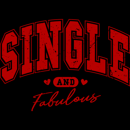 Single And Fabulous Adult T-shirt