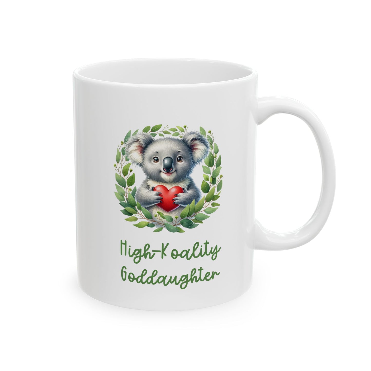 High Koality Goddaughter Mug