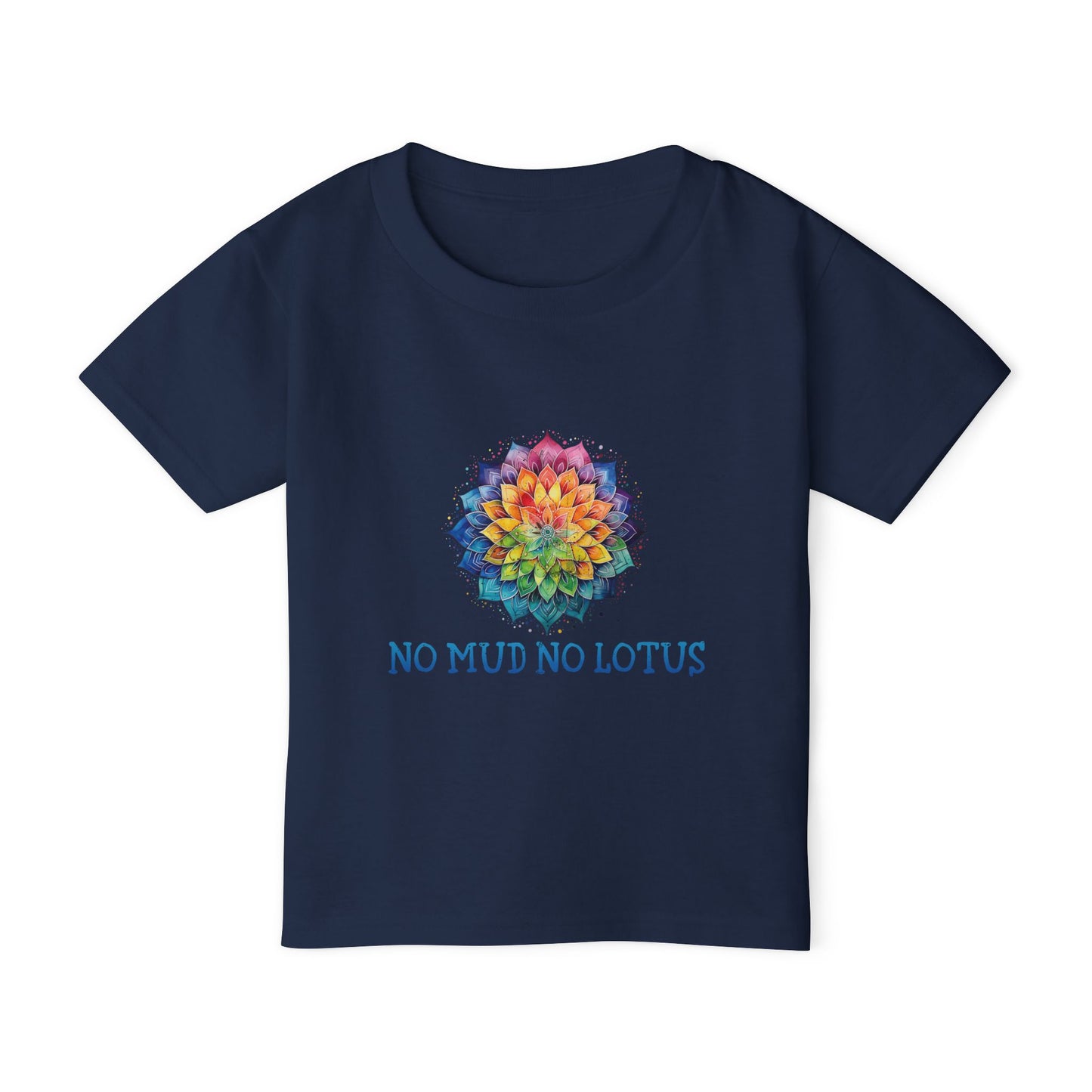 No Mud No Lotus Toddler T-shirt